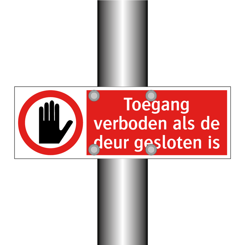 Toegang verboden als de deur gesloten is