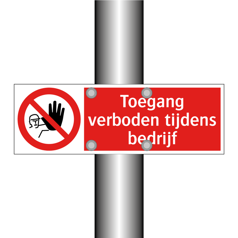 Toegang verboden tijdens bedrijf