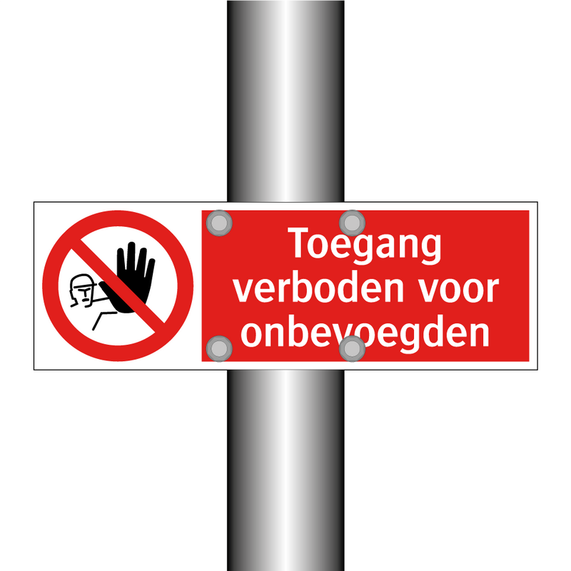 Toegang verboden voor onbevoegden