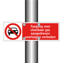 Toegang voor vloeibaar gas aangedreven voertuigen verboden