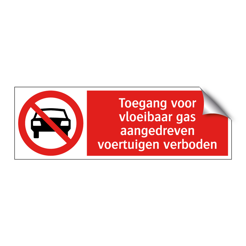 Toegang voor vloeibaar gas aangedreven voertuigen verboden