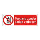 Toegang zonder badge verboden