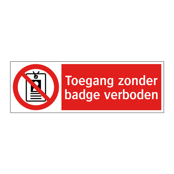Toegang zonder badge verboden