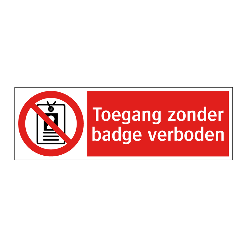 Toegang zonder badge verboden