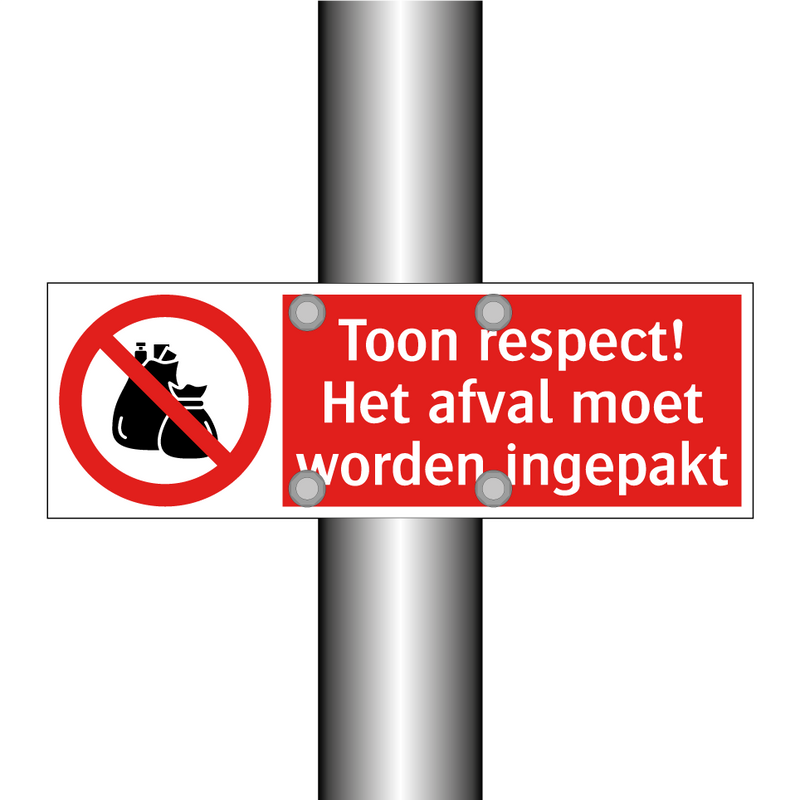 Toon respect! Het afval moet worden ingepakt