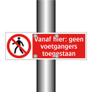Vanaf hier: geen voetgangers toegestaan