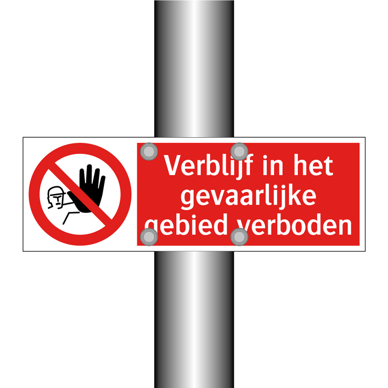 Verblijf in het gevaarlijke gebied verboden
