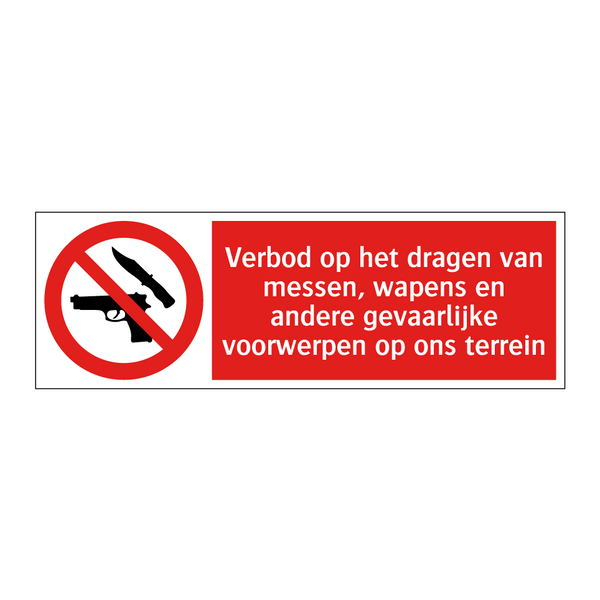 Verbod op het dragen van messen, wapens en andere gevaarlijke voorwerpen op ons terrein
