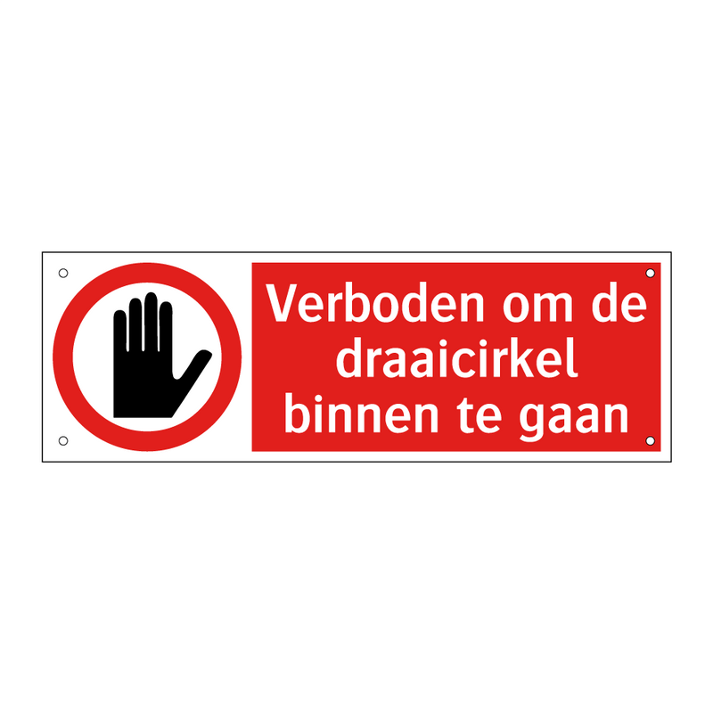 Verboden om de draaicirkel binnen te gaan