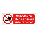 Verboden om eten en drinken mee te nemen