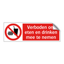 Verboden om eten en drinken mee te nemen