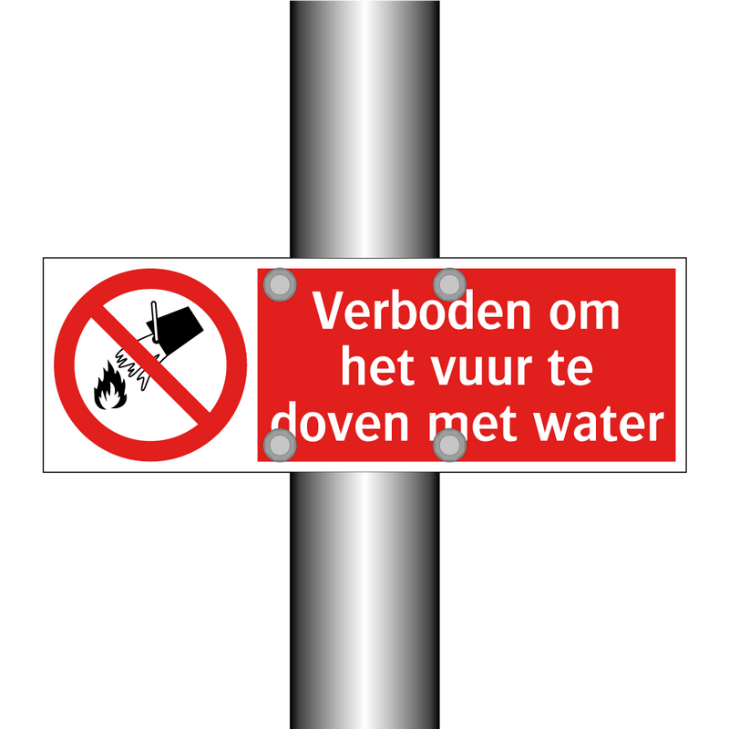 Verboden om het vuur te doven met water