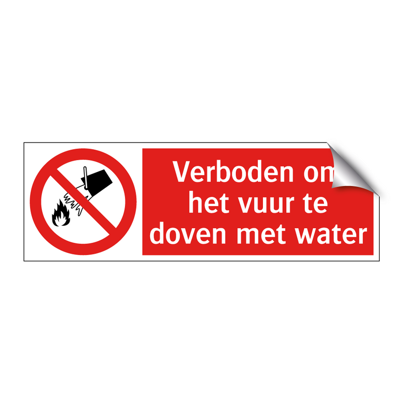 Verboden om het vuur te doven met water