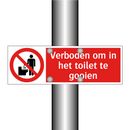 Verboden om in het toilet te gooien