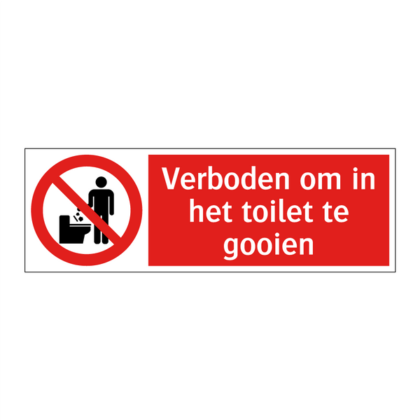 Verboden om in het toilet te gooien