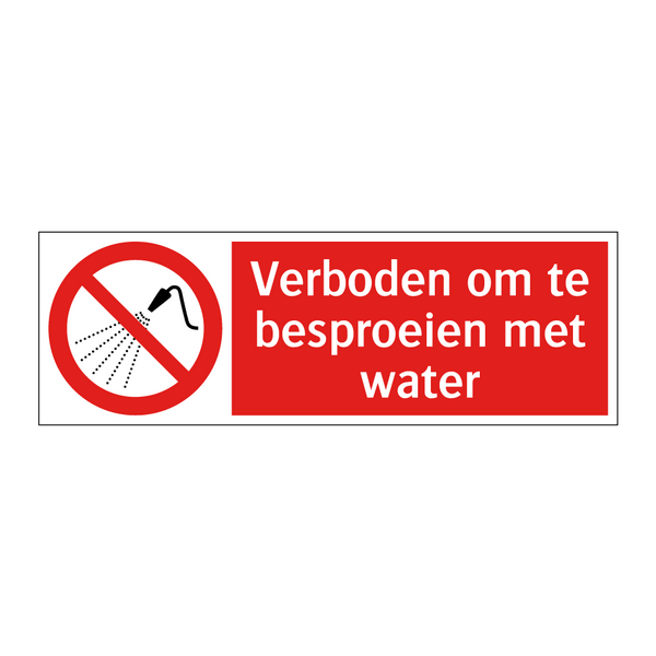Verboden om te besproeien met water