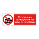 Verboden om vaartuigen uit het water te verwijderen