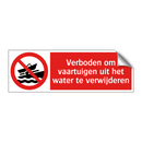 Verboden om vaartuigen uit het water te verwijderen