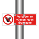 Verboden te vliegen, geen dronezone