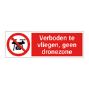 Verboden te vliegen, geen dronezone