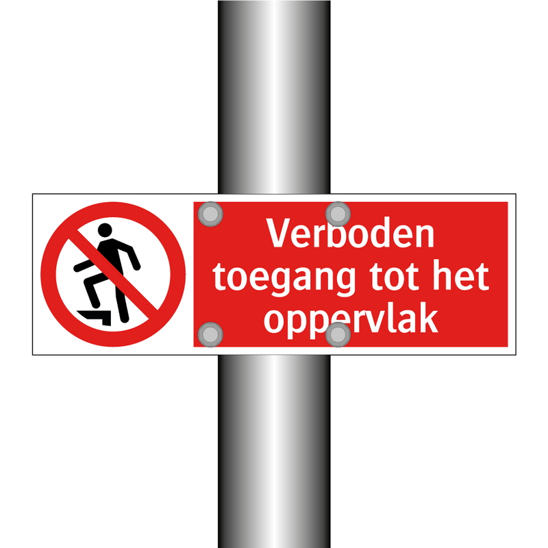 Verboden toegang tot het oppervlak