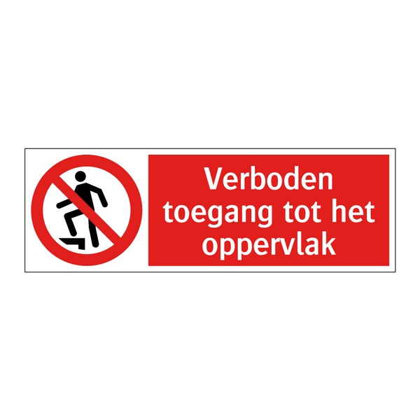Verboden toegang tot het oppervlak