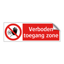 Verboden toegang zone