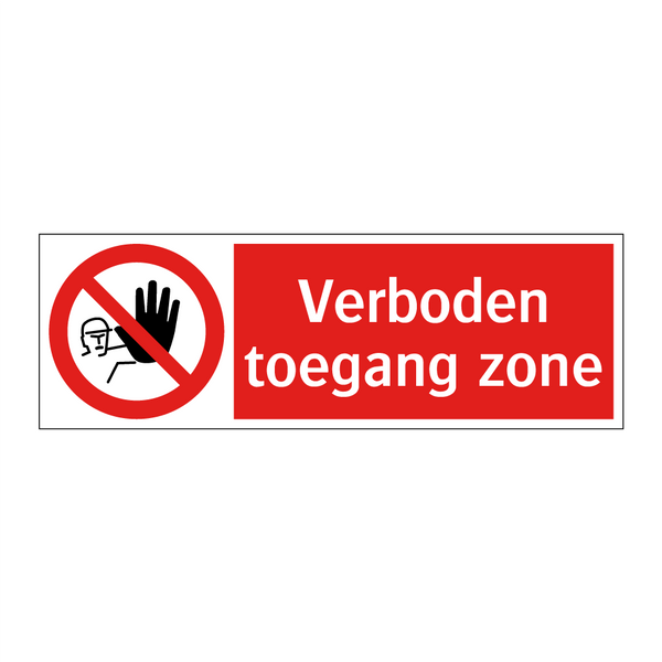 Verboden toegang zone
