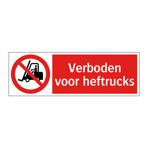 Verboden voor heftrucks