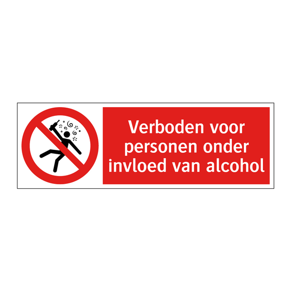 Verboden voor personen onder invloed van alcohol