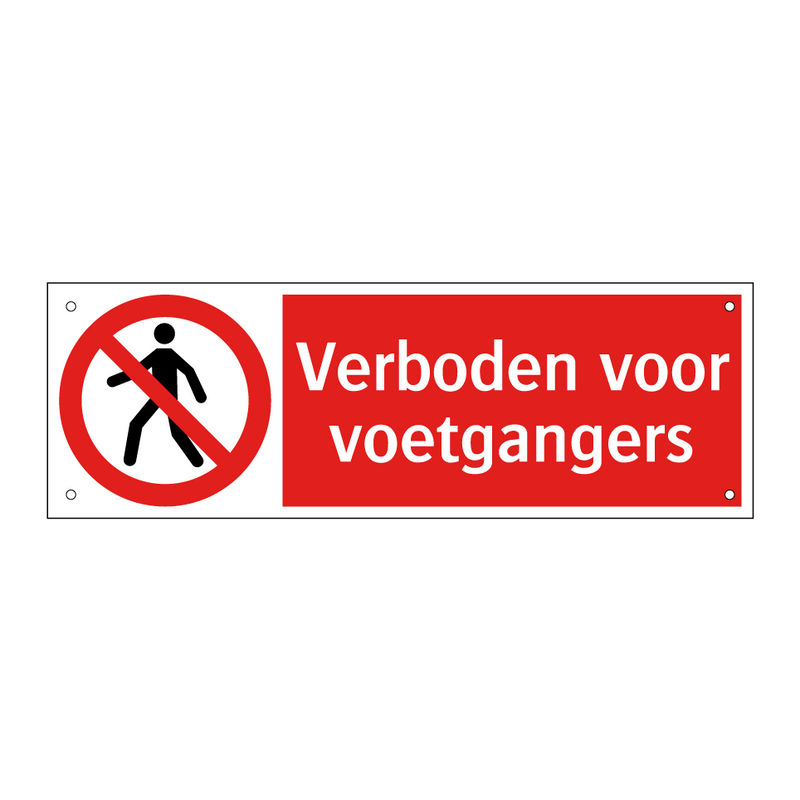 Verboden voor voetgangers