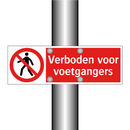 Verboden voor voetgangers