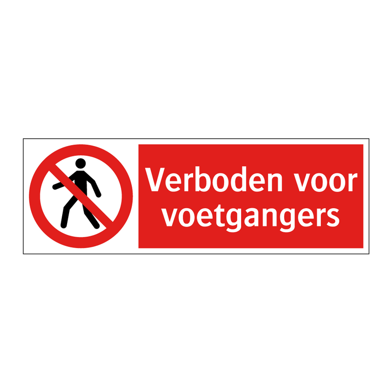 Verboden voor voetgangers