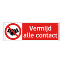 Vermijd alle contact