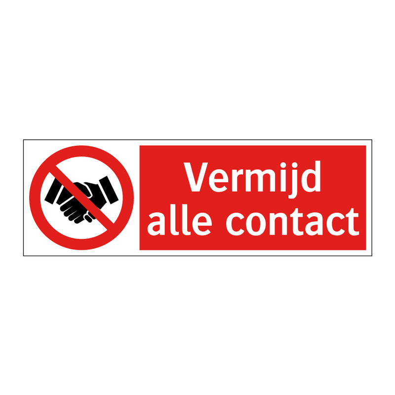 Vermijd alle contact