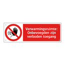 Verwarmingsruimte: Onbevoegden zijn verboden toegang