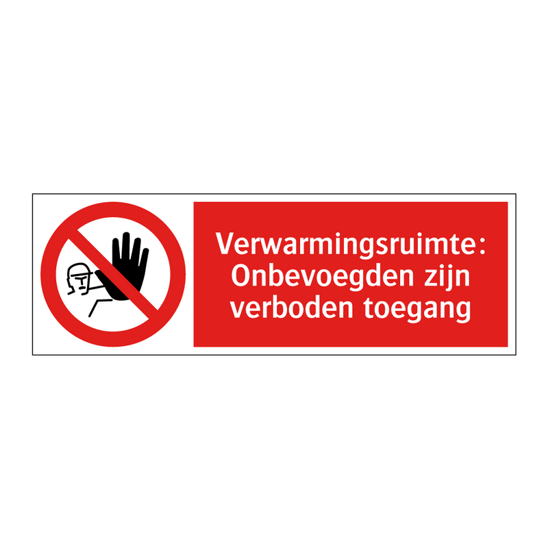 Verwarmingsruimte: Onbevoegden zijn verboden toegang