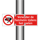 Verwijder de fietshelm tijdens het spelen