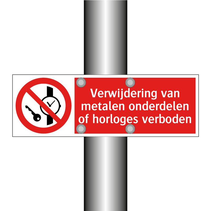 Verwijdering van metalen onderdelen of horloges verboden
