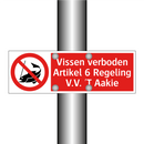 Vissen verboden Artikel 6 Regeling V.V. 'T Aakie