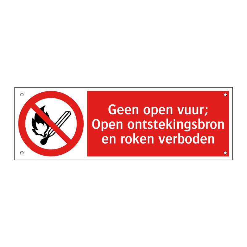 Geen open vuur; Open ontstekingsbron en roken verboden