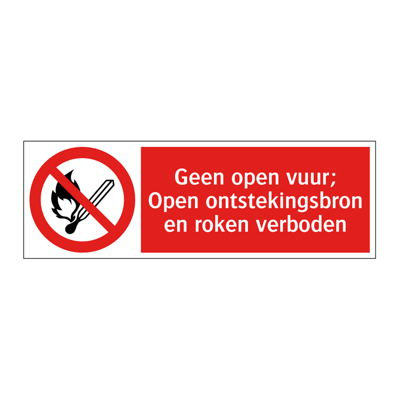 Geen open vuur; Open ontstekingsbron en roken verboden