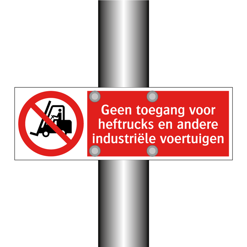 Geen toegang voor heftrucks en andere industriële voertuigen