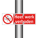 Heet werk verboden