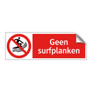 Geen surfplanken