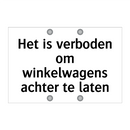 Het is verboden om winkelwagens achter te laten