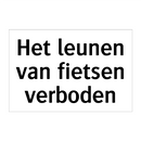 Het leunen van fietsen verboden