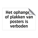 Het ophangen of plakken van posters is verboden