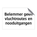 Belemmer geen vluchtroutes en nooduitgangen