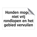Honden mogen niet vrij rondlopen en het gebied vervuilen